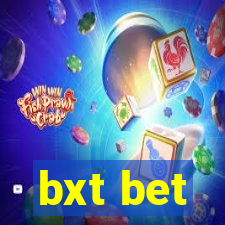 bxt bet