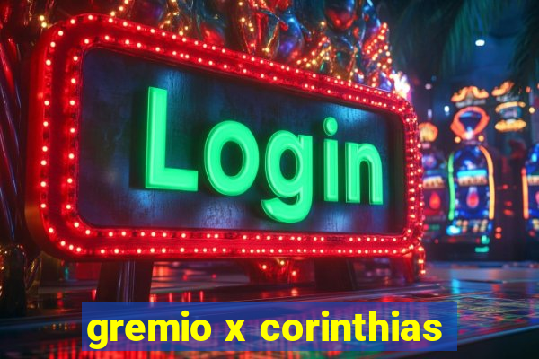 gremio x corinthias