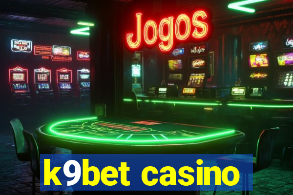 k9bet casino