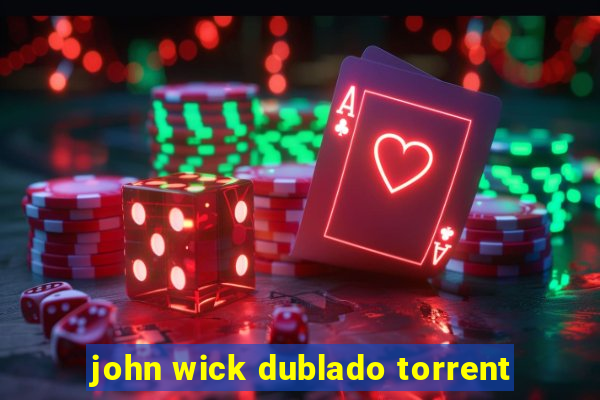 john wick dublado torrent