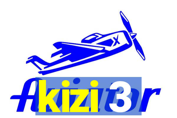 kizi 3