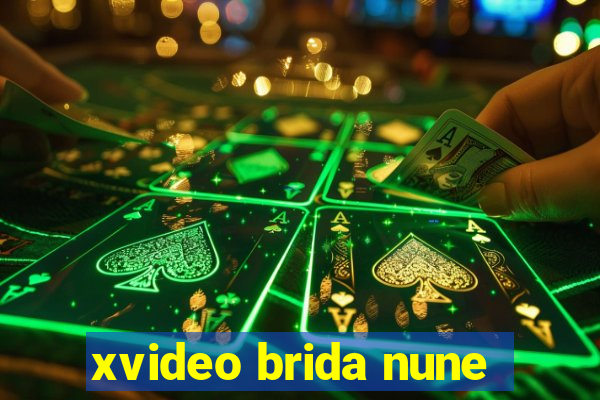 xvideo brida nune