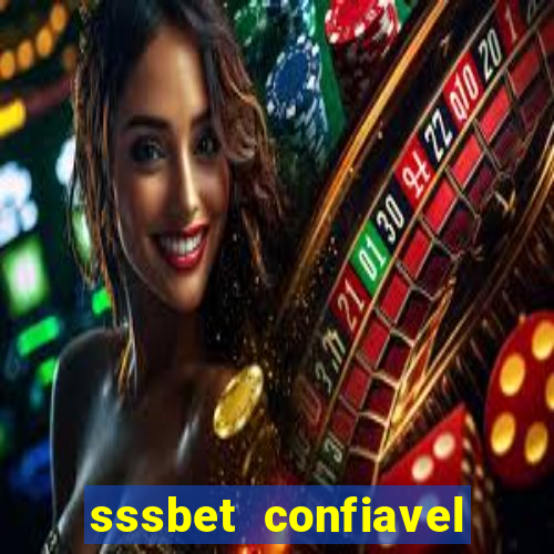 sssbet  confiavel