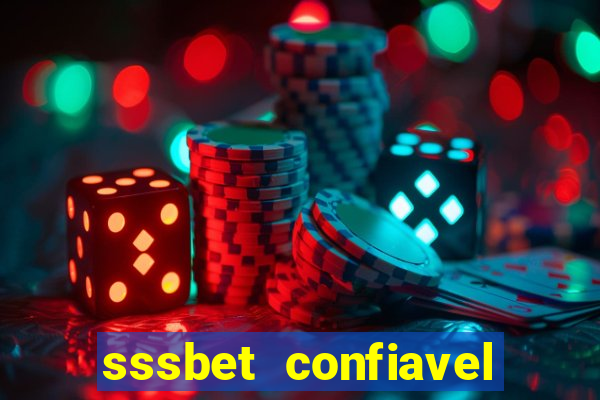 sssbet  confiavel