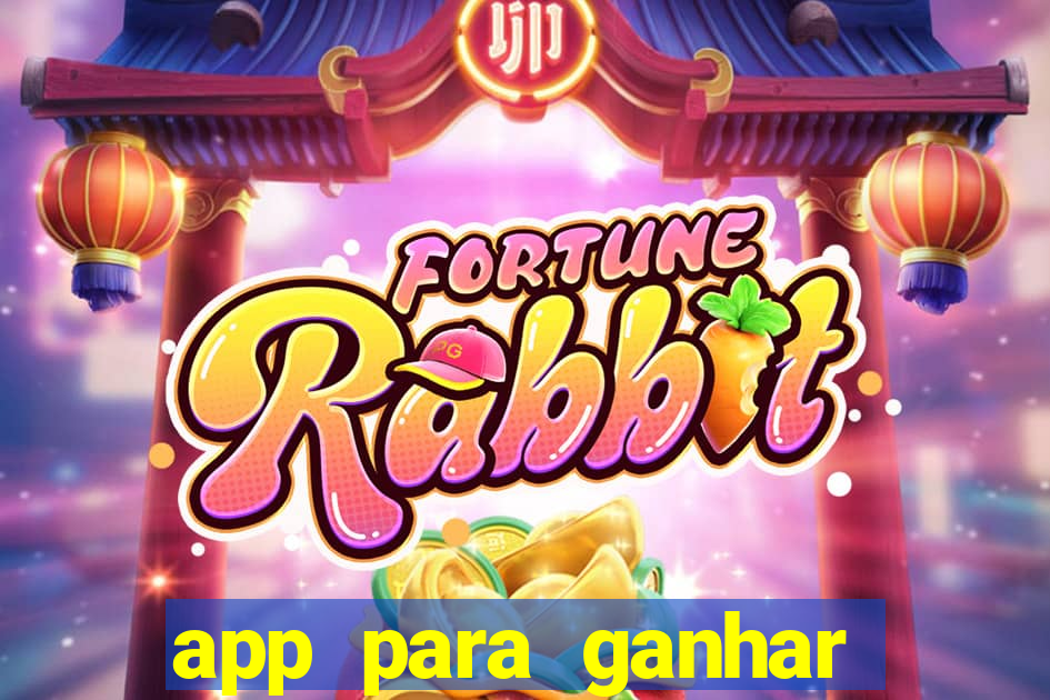 app para ganhar dinheiro jogando