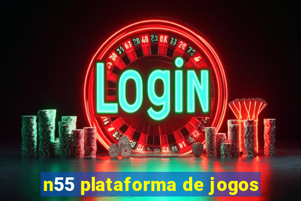 n55 plataforma de jogos