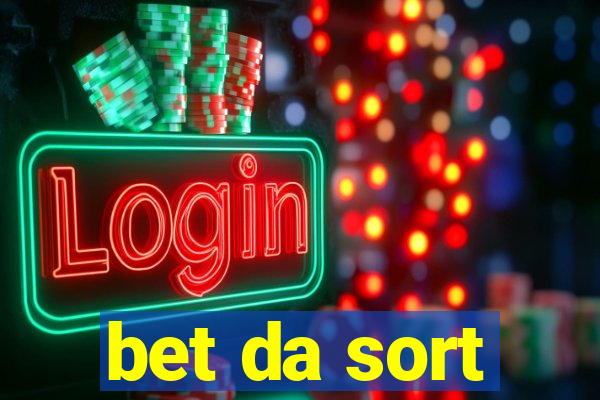 bet da sort