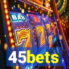 45bets