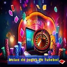 bolao de jogos de futebol