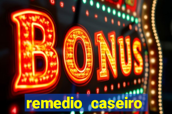 remedio caseiro para diabetes