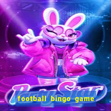 football bingo game - play now