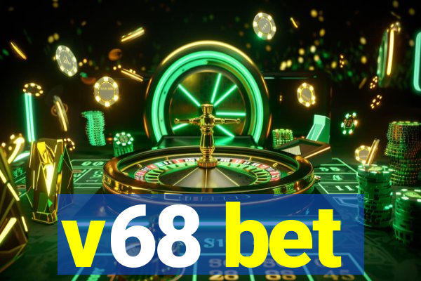 v68 bet