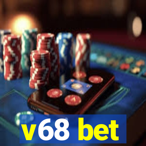 v68 bet