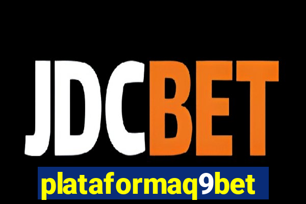 plataformaq9bet