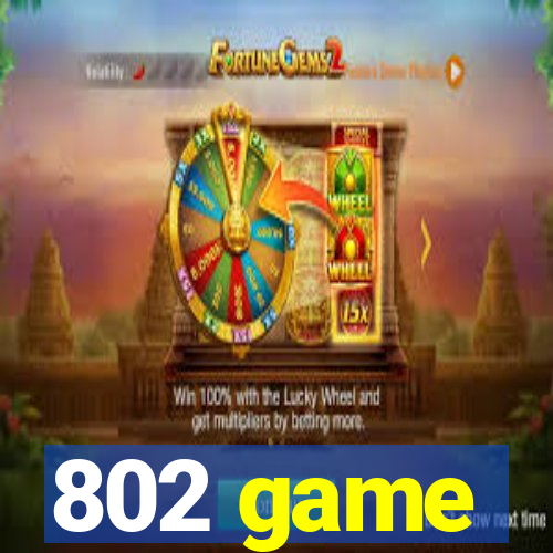 802 game