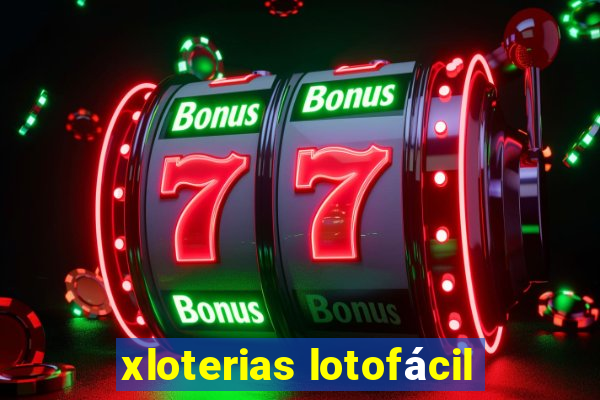 xloterias lotofácil