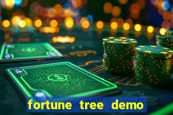 fortune tree demo grátis dinheiro infinito