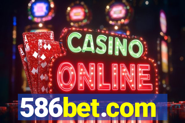 586bet.com