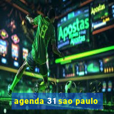 agenda 31 sao paulo