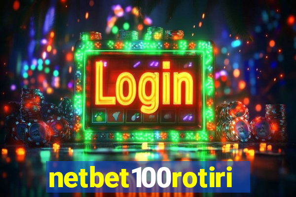 netbet100rotiri