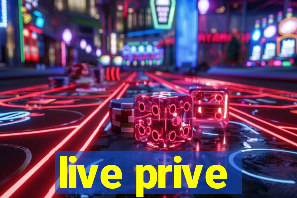 live prive