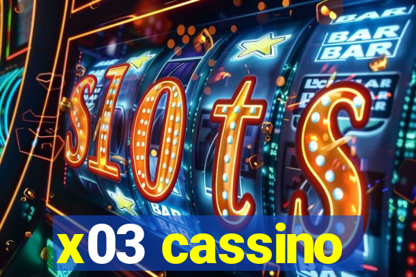 x03 cassino