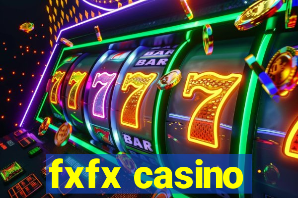 fxfx casino