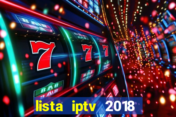 lista iptv 2018 gratis atualizada futebol