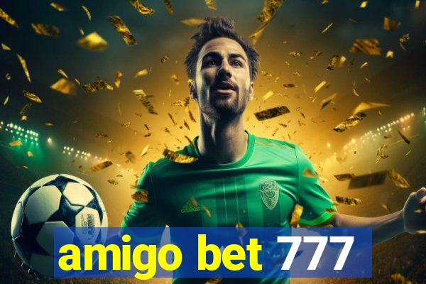 amigo bet 777