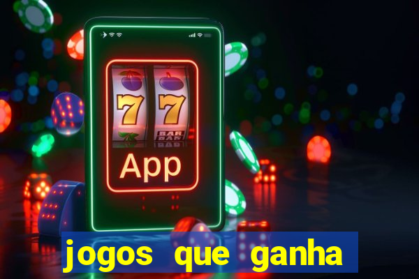 jogos que ganha dinheiro ao se cadastrar