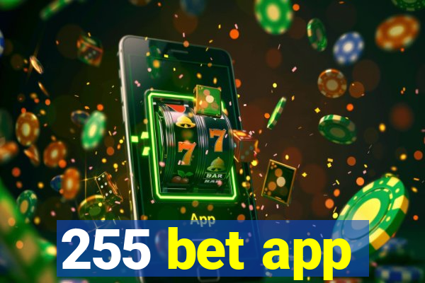 255 bet app