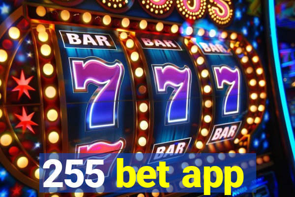 255 bet app