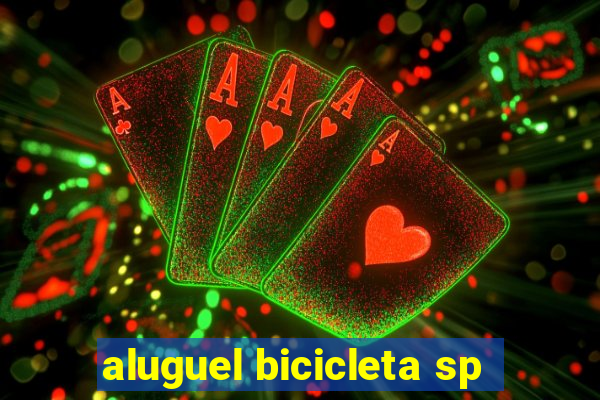 aluguel bicicleta sp
