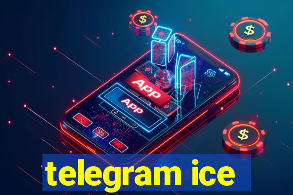 telegram ice