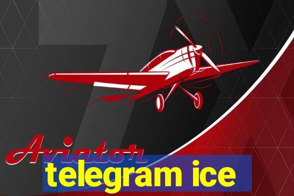 telegram ice