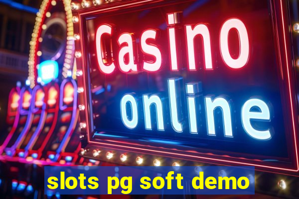 slots pg soft demo