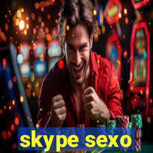 skype sexo