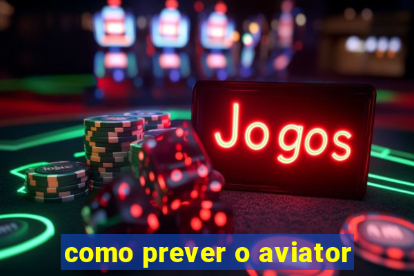 como prever o aviator