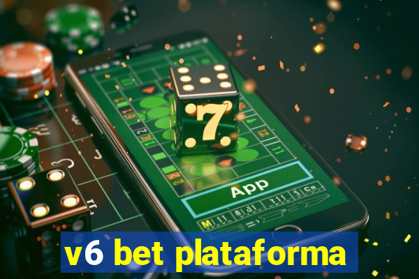 v6 bet plataforma