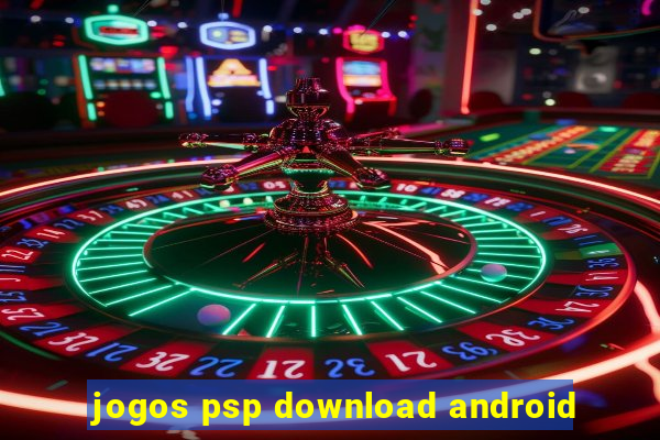 jogos psp download android