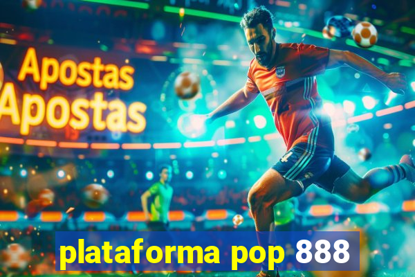 plataforma pop 888