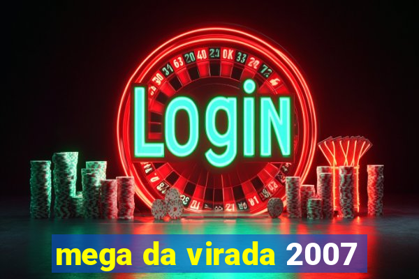 mega da virada 2007