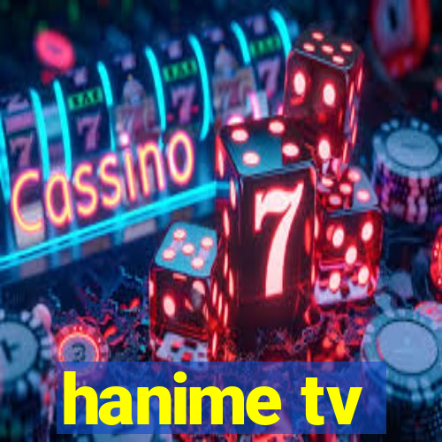 hanime tv