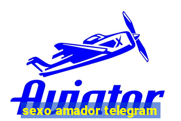 sexo amador telegram