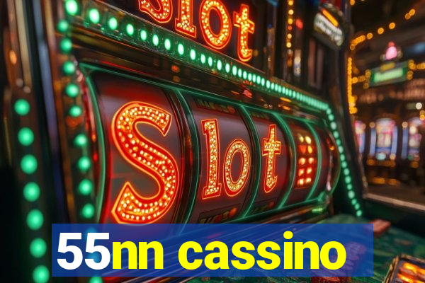 55nn cassino