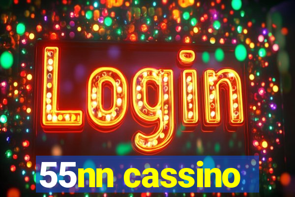 55nn cassino