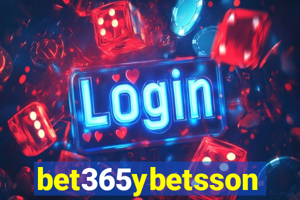 bet365ybetsson