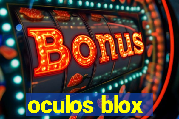 oculos blox