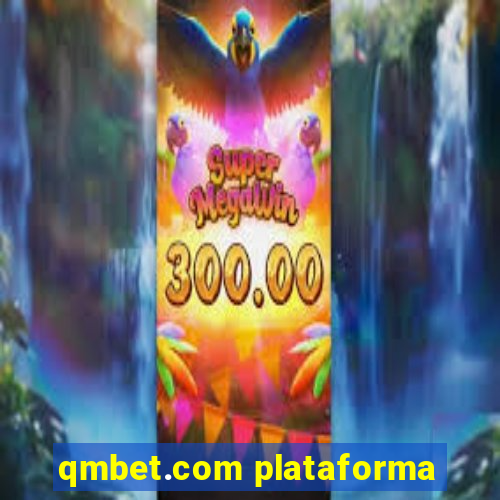 qmbet.com plataforma