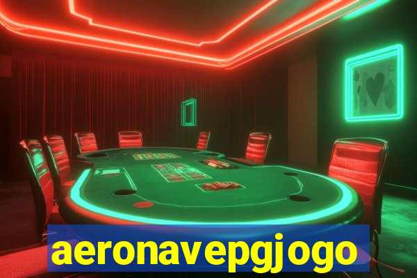 aeronavepgjogo